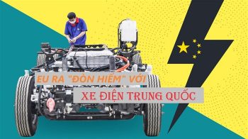 EU “ra đòn hiểm” đối với xe điện Trung Quốc
