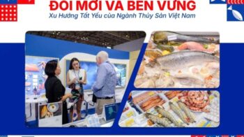 VIETFISH 2025: Sự kiện thương mại chuyên ngành thủy sản duy nhất tại Việt Nam hội tụ toàn diện của ngành thủy sản